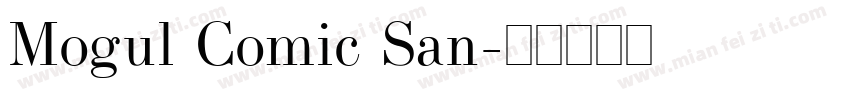 Mogul Comic San字体转换